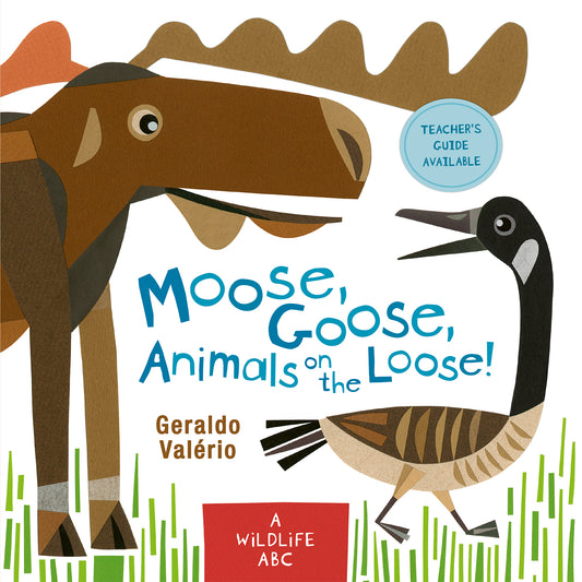 Moose, Goose, Animals on the Loose!