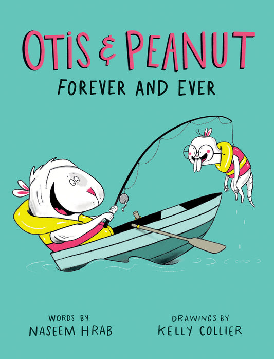 Otis & Peanut Forever and Ever