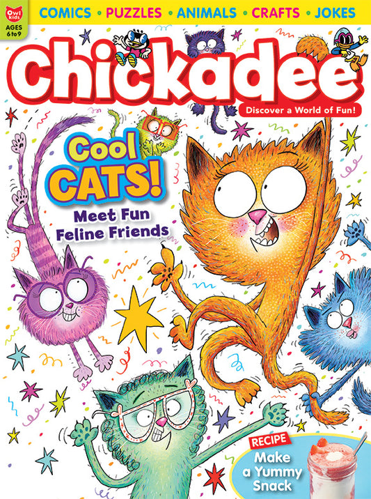 Chickadee Magazine - May 2025