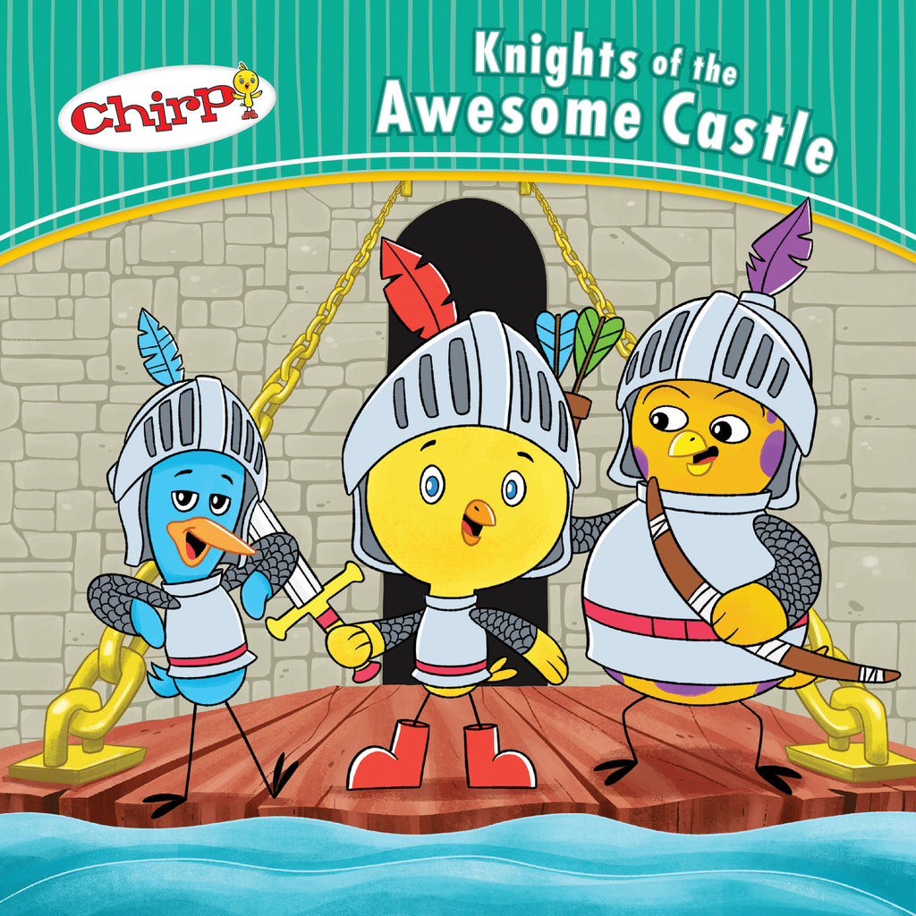 Chirp: Knights of the Awesome Castle - owlkids-us
