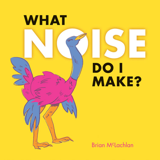 What Noise Do I Make? - owlkids-us