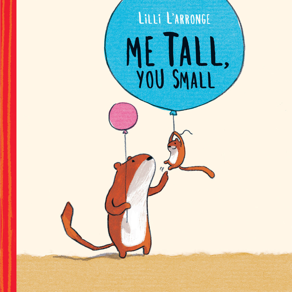 Me Tall, You Small