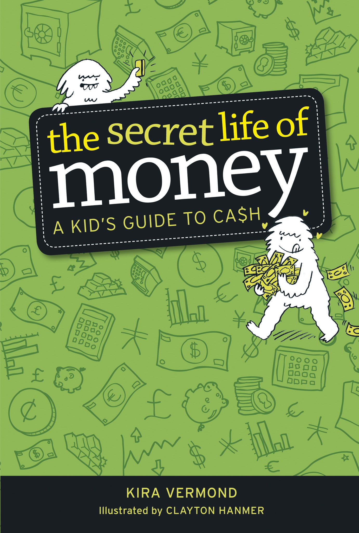 The Secret Life of Money - owlkids-us
