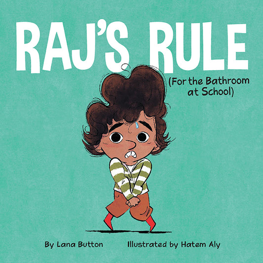Raj's Rule (For the Bathroom at School)