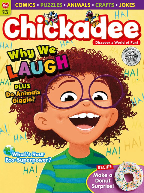 Chickadee Magazine - April 2021