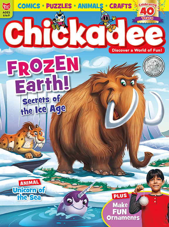 Chickadee Magazine - December 2019