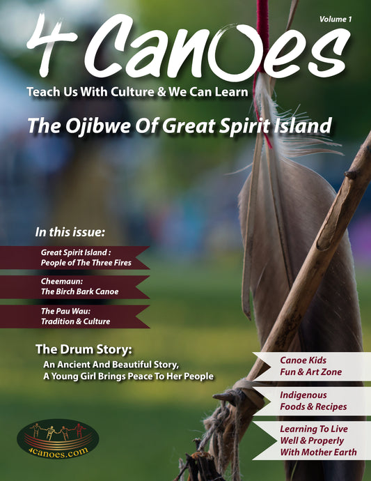 The Ojibwe of Great Spirit Island; Canoe Kids Volume 1